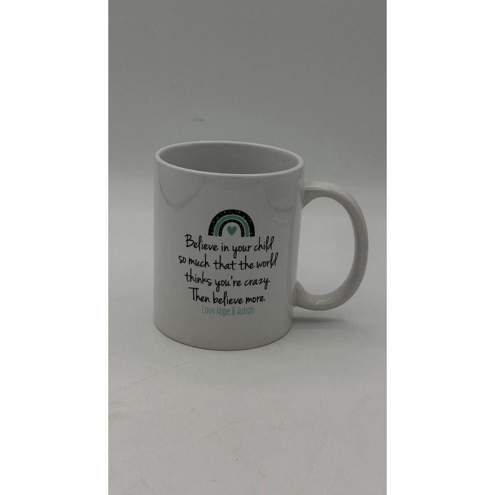 Autism Awareness Coffee Mug 12 oz White Ceramic Rainbow Believe in Your Child